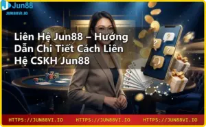Các sản phẩm nổi bật tại Jun88: thể thao, casino, slot, xổ số
